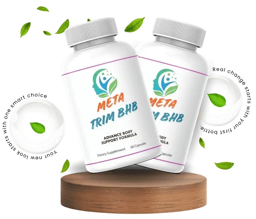 MetaTrim BHB daily wellness formula bottles with green botanical accents